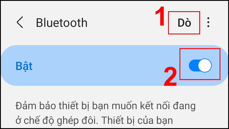 Bấm Dò, ngắt và kết nối lại Bluetooth để khắc phục lỗi hiện tên cũ